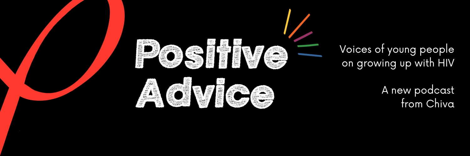 Thumbnail image for the blog post - The Positive Advice podcast: International stories from young people living with HIV